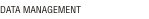 Data Management